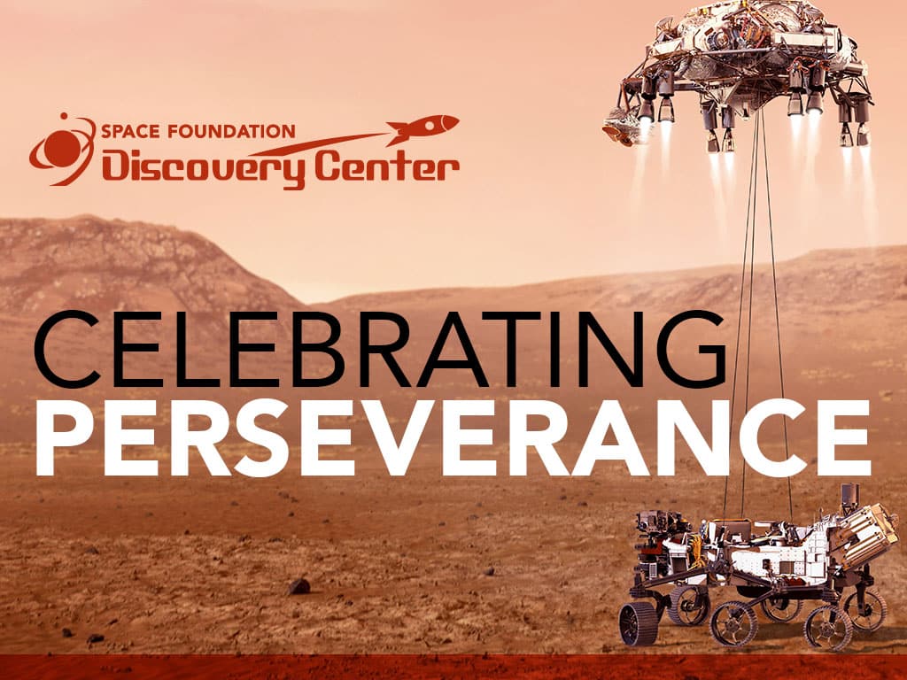 Celebrating Perseverance at Space Foundation Discovery Center