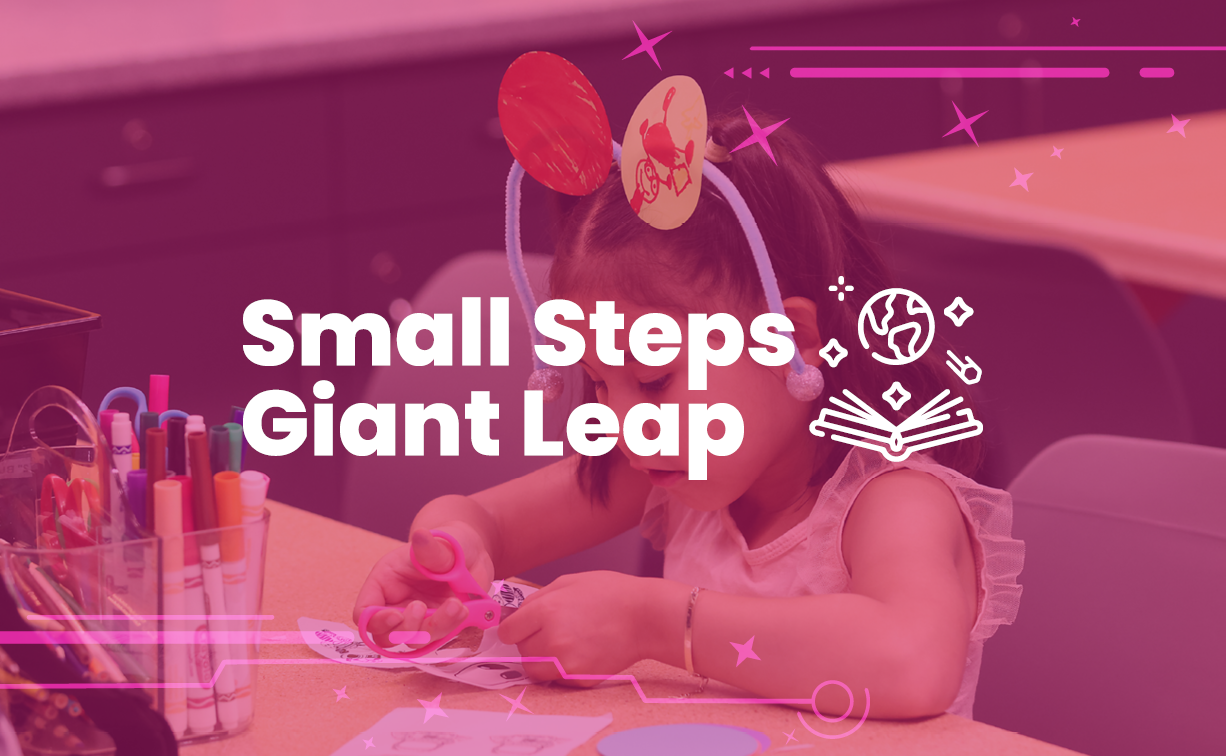Small Steps Giant Leap