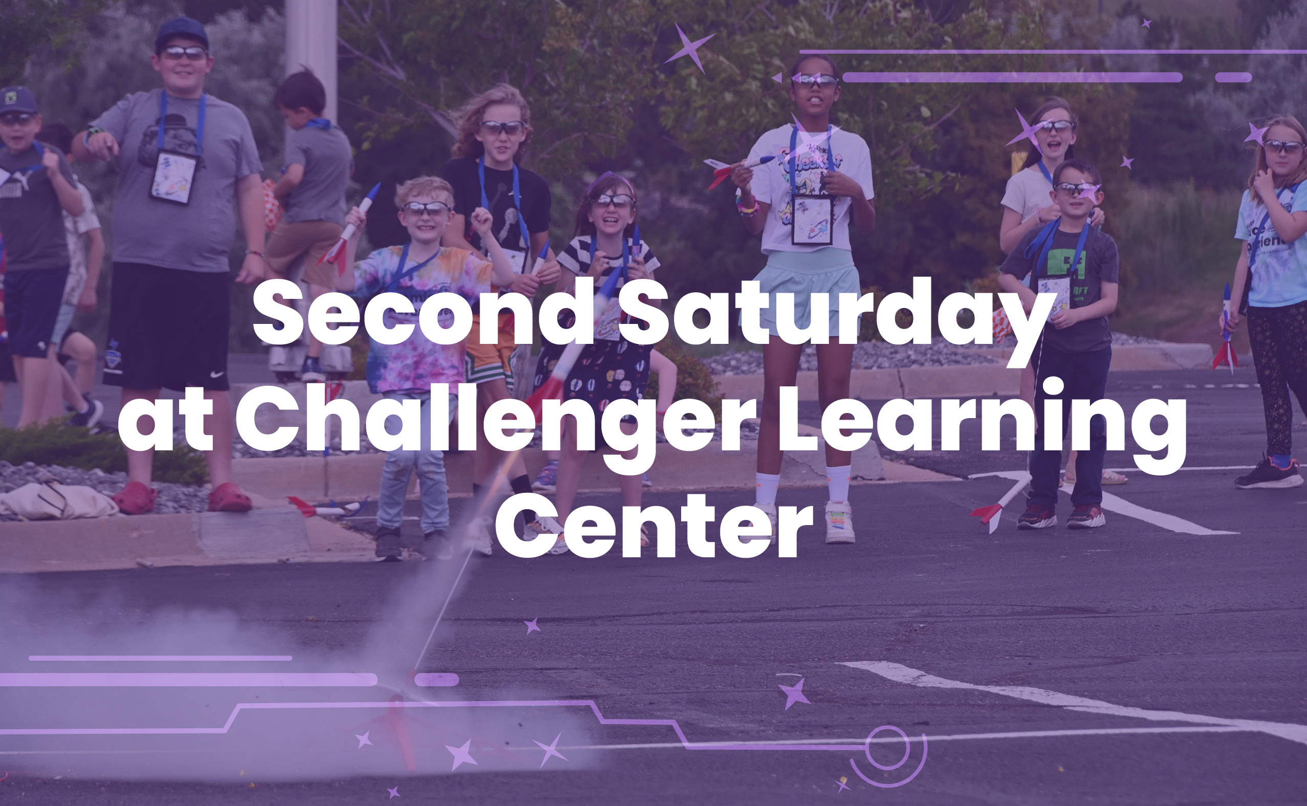 Second Saturday Challenger Learning Center