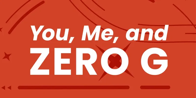 You, Me, Zero G exhibit